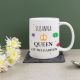 The Queen Of Personalised Mug