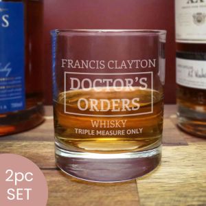 Doctor's orders engraved whisky glass